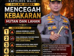 Kapolres Wajo Serukan Pencegahan Kebakaran Cegah Kebakaran, Selamatkan Hutan Jaga Masa Depan