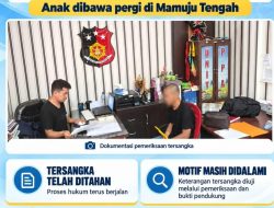 Kasus Anak Dibawa Pergi di Mamuju Tengah Sudah Ditangani, Kabid Humas Proses Hukum Terus Berjalan